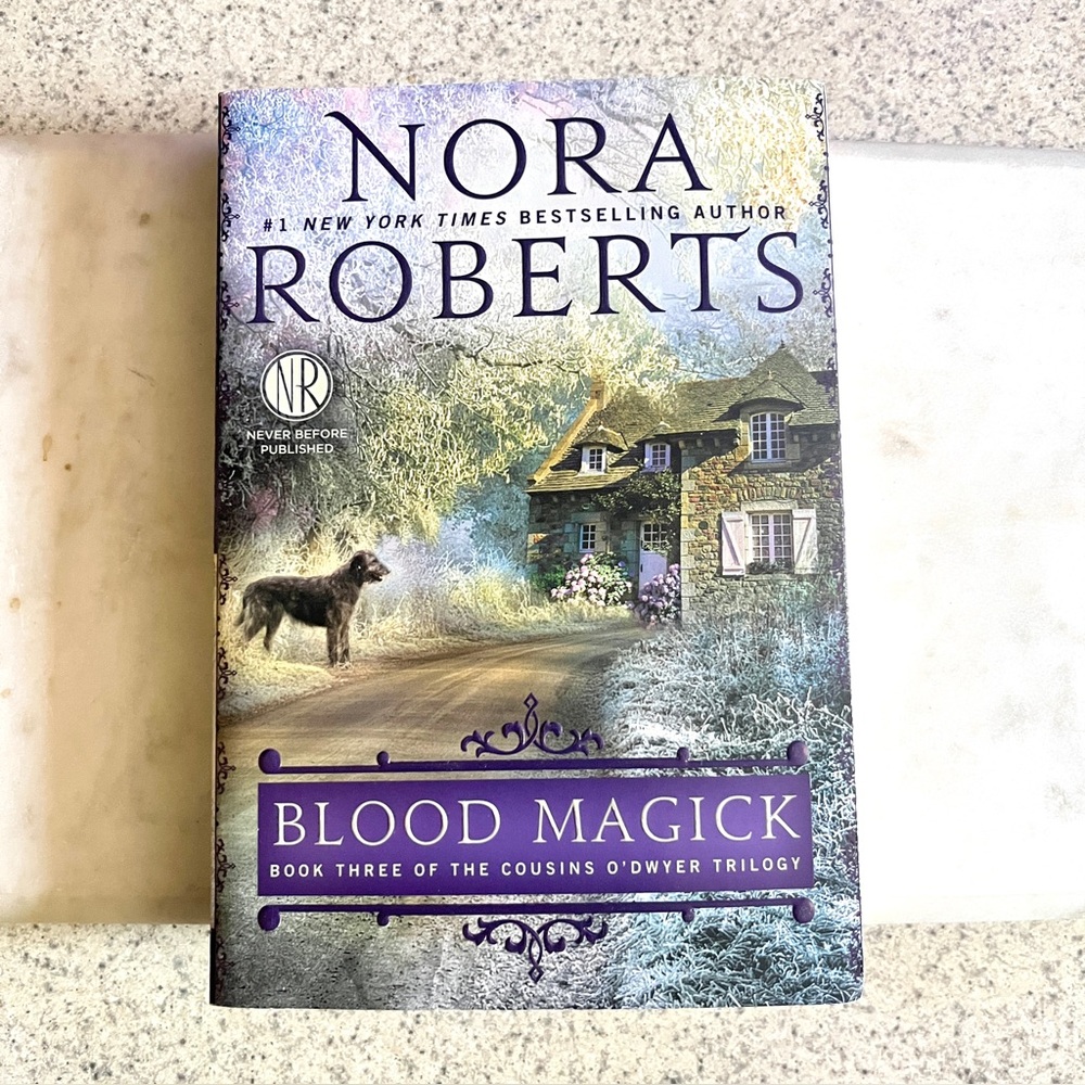 'Blood Magick' by Nora Roberts Paperback Book 3 of “Cousins O’Dwyer”Trilogy 2014